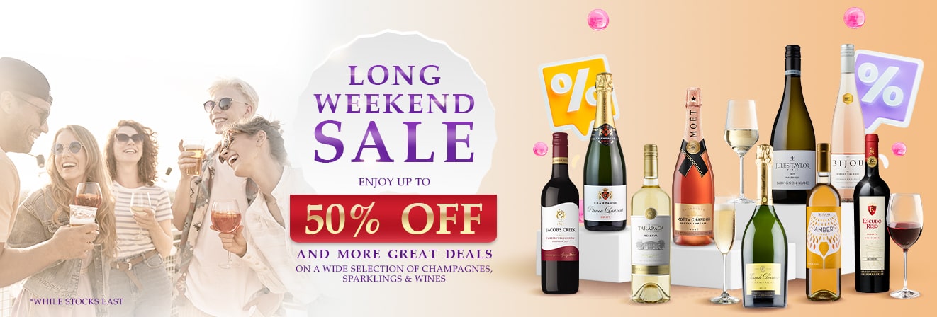 long weekend sale on wines champagnes